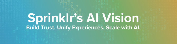 Sprinklr's AI Vision